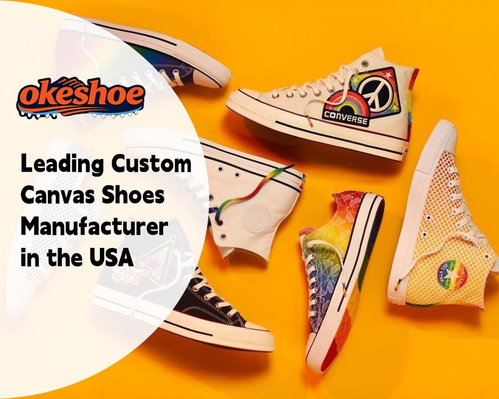 Leading Custom Canvas Shoes Manufacturer in the USA