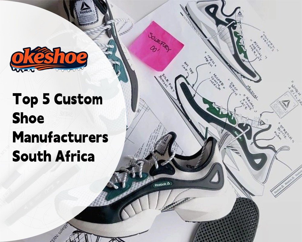 Top 5 Custom Shoe Manufacturers South Africa