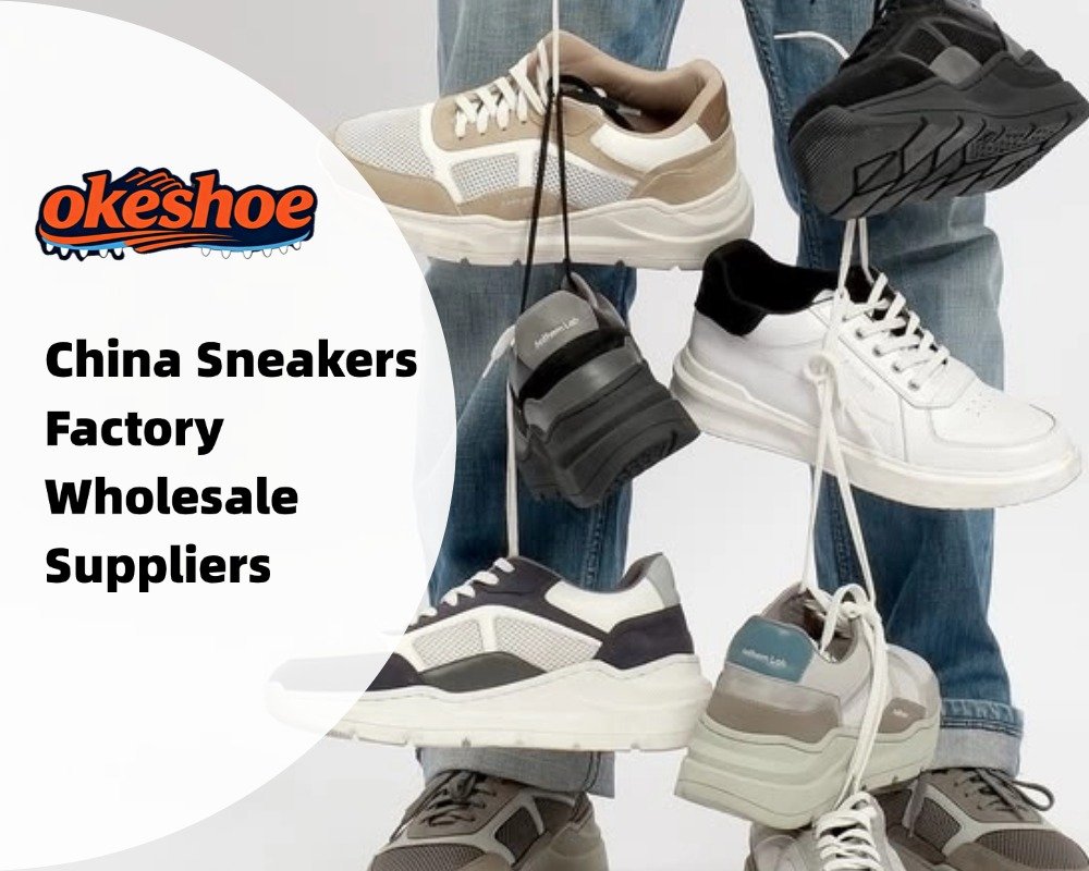 China Sneakers Factory Wholesale Suppliers