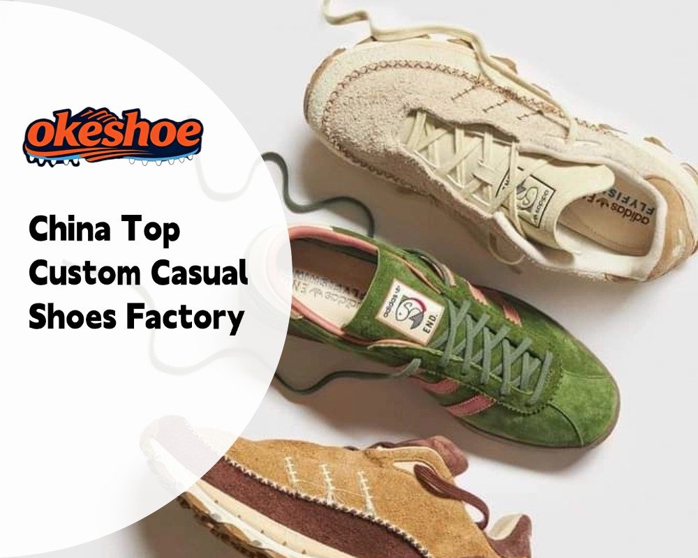 China Top Custom Casual Shoes Factory