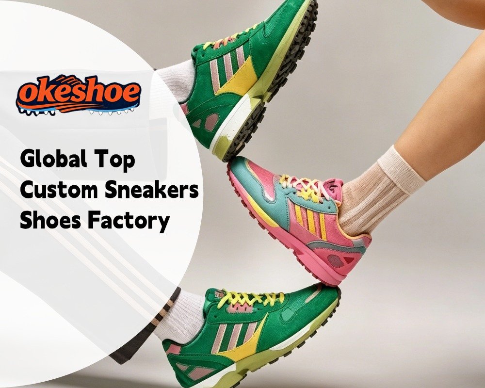 Global Top Custom Sneakers Shoes Factory