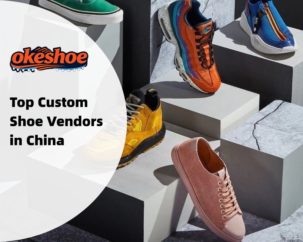 Top Custom Shoe Vendors in China