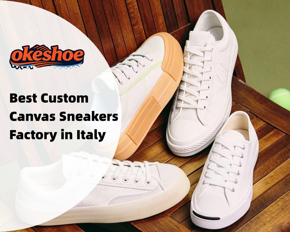 Best Custom Canvas Sneakers Factory in Italy