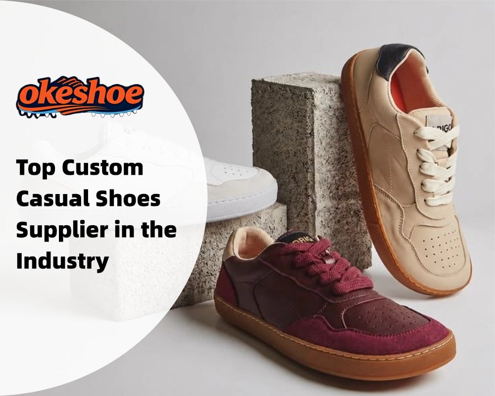 Top Custom Casual Shoes Supplier in the Industry